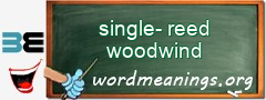 WordMeaning blackboard for single-reed woodwind